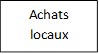 Achats locaux 